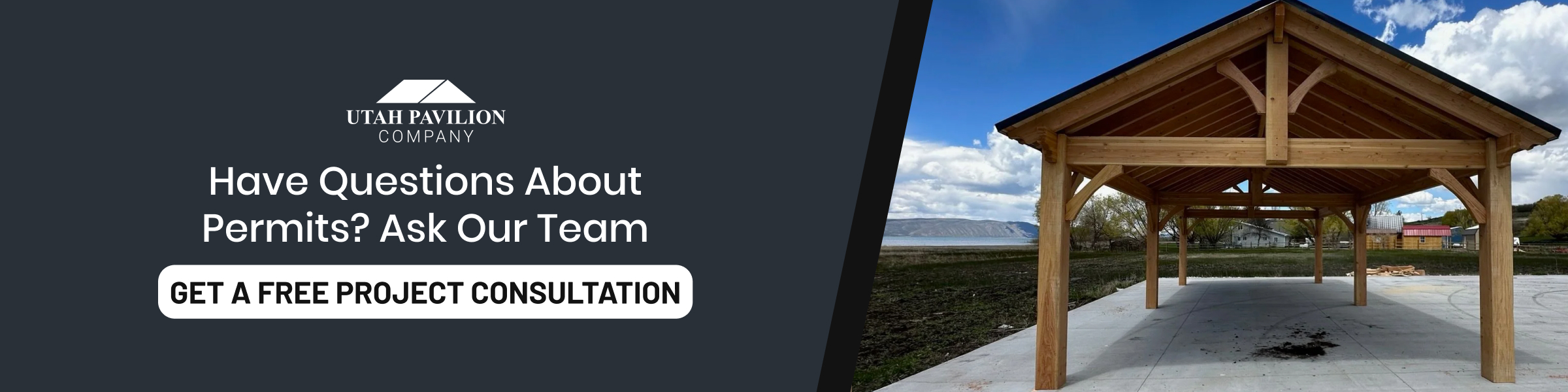 Pavilion Building Permits Utah | Free Consultation for Custom Pavilion Projects Call to action banner for pavilion building permits in Utah offering a free consultation for custom outdoor pavilion projects