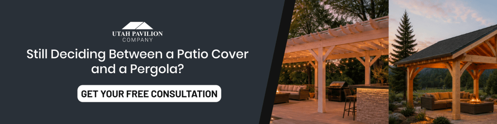 Call-to-action banner featuring patio cover vs pergola Utah with side-by-side outdoor structures and a free consultation offer.